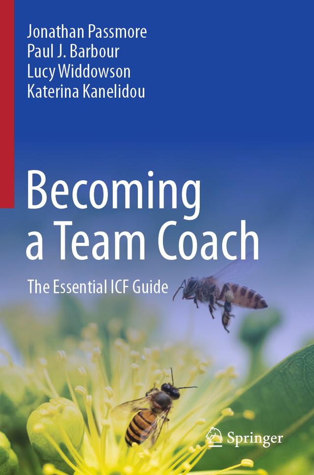 Becoming a Team Coach by Jonathan Passmore, Katerina Kanelidou, Lucy Widdowson, Paul J. Barbour