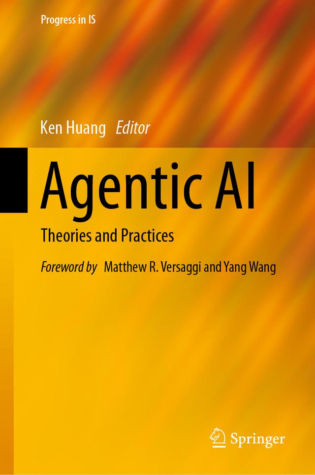 Agentic AI by Ken Huang