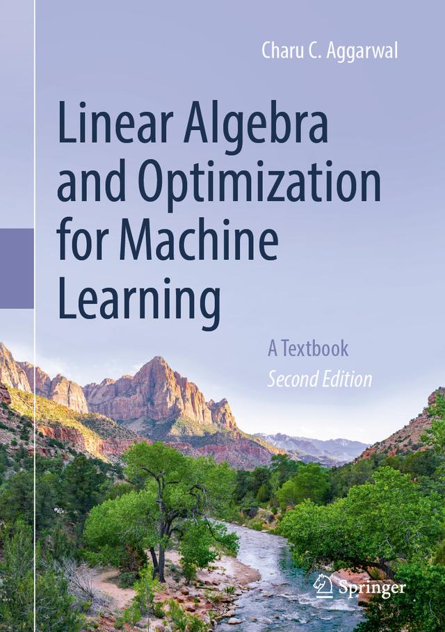 Linear Algebra and Optimization for Machine Learning by Charu C. Aggarwal
