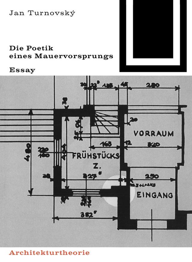 Die Poetik eines Mauervorsprungs by Jan Turnovský
