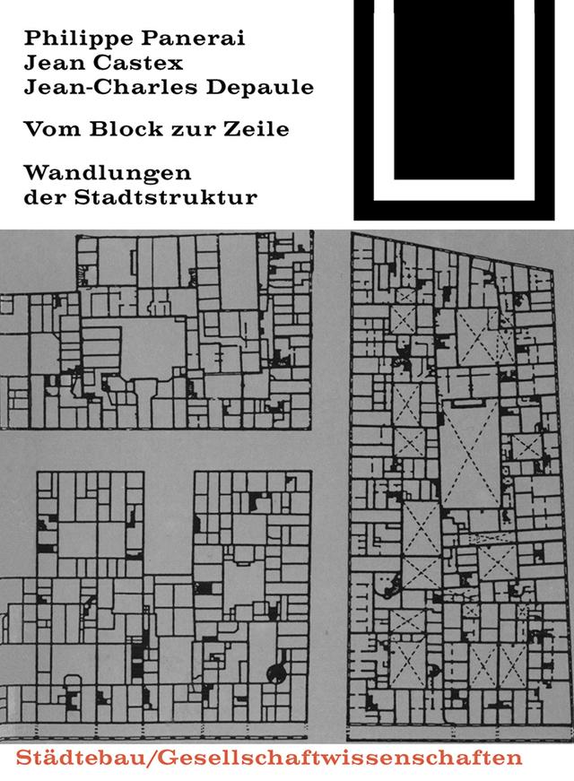 Vom Block zur Zeile by Jean Castex, Jean-Charles Depaule, Philippe Panerai