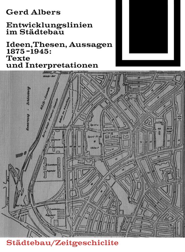 Entwicklungslinien im Städtebau by Gerd Albers