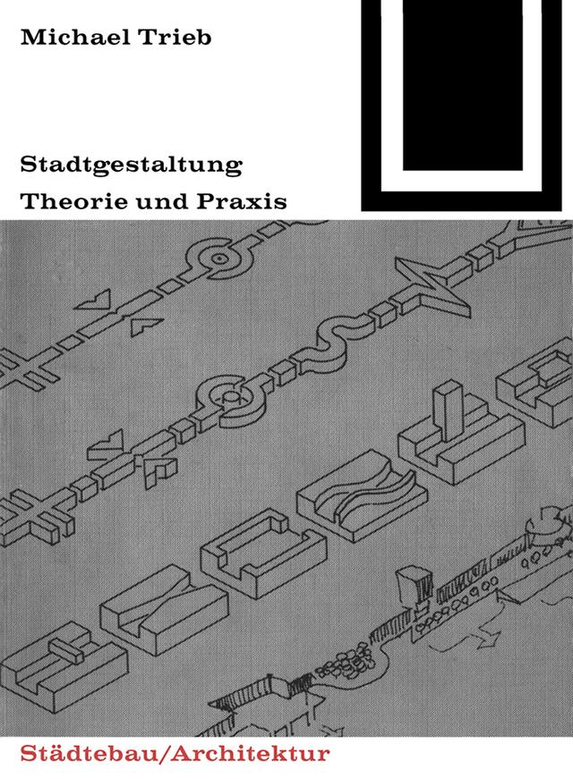 Stadtgestaltung by Michael Trieb