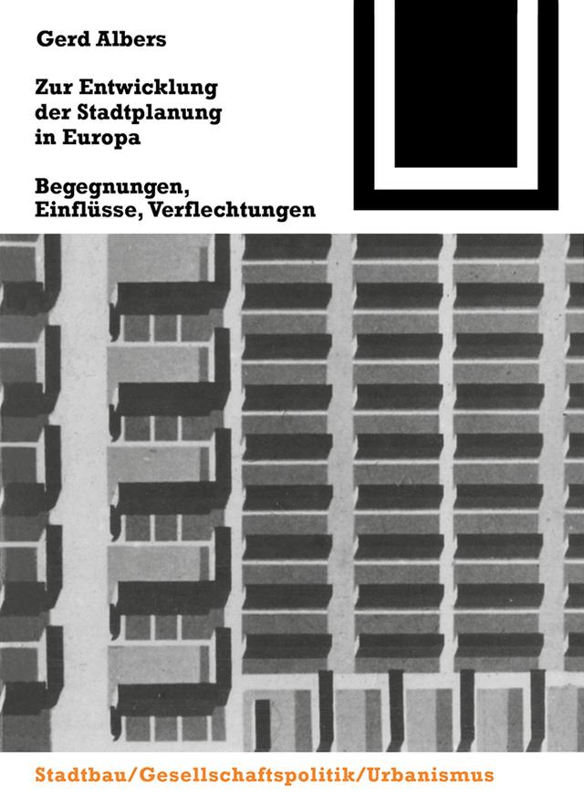 Zur Entwicklung der Stadtplanung in Europa by Gerd Albers