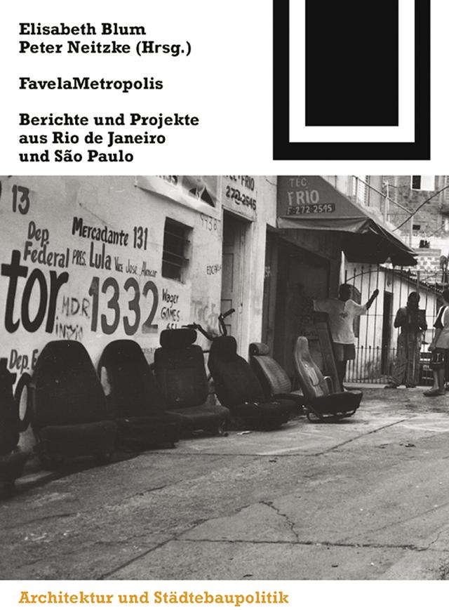 FavelaMetropolis by Elisabeth Blum, Peter Neitzke
