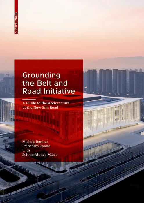New Silk Road by Francesco Carota, Michele Bonino, with Sohrab Ahmed Marri