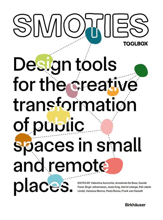 SMOTIES TOOLBOX by Annalinda De Rosa, Astrid Lelarge, Birgir Johannsson, Davide Fassi, Frank van Hasselt, Josie King, Pall Jakob Líndal, Paola Russo, Valentina Auricchio, Vanessa Monna