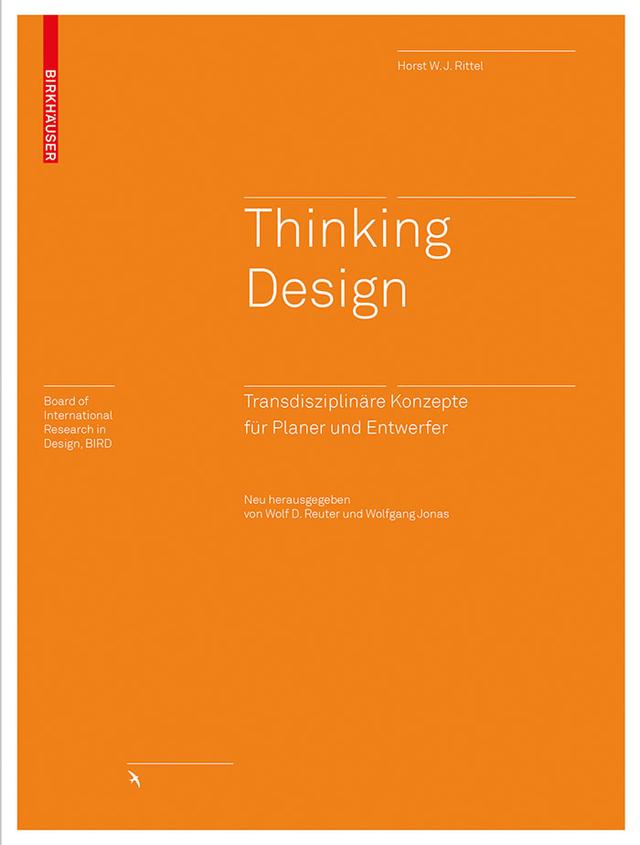 Thinking Design by Horst W.J. Rittel, Wolf D. Reuter, Wolfgang Jonas