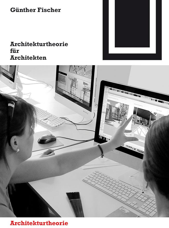 Architekturtheorie für Architekten