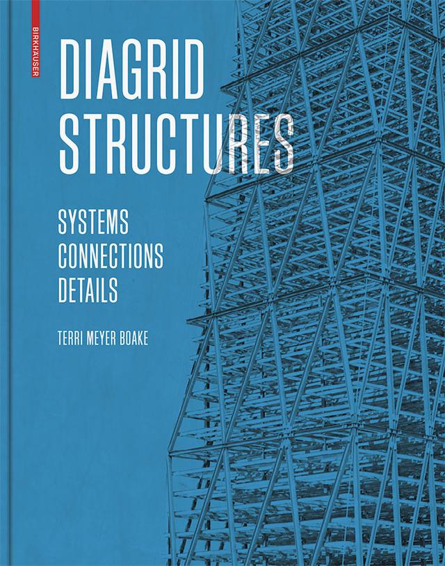Diagrid Structures by Terri Meyer Boake