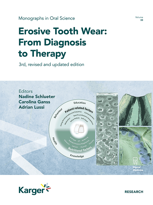 Erosive Tooth Wear: From Diagnosis to Therapy by Adrian Lussi, Carolina Ganss, Marilia A. R. Buzalaf, Nadine Schlueter