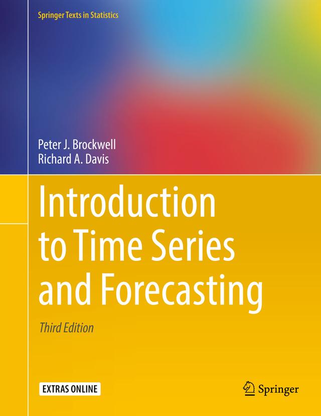 Introduction to Time Series and Forecasting by Peter J. Brockwell, Richard A. Davis
