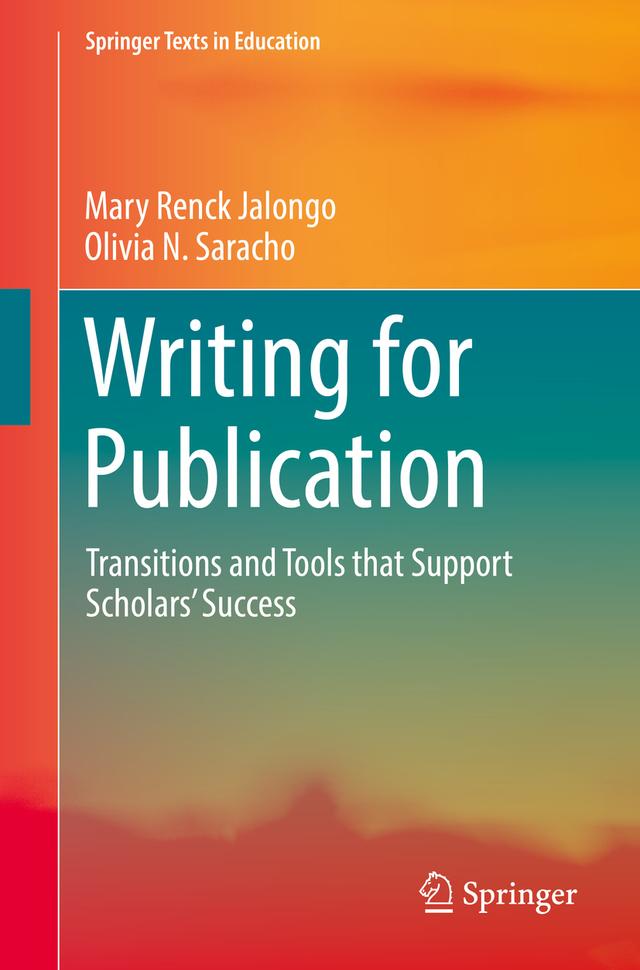 Writing for Publication by Mary Renck Jalongo, Olivia N. Saracho