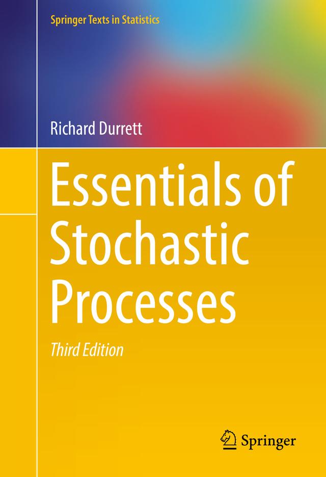 Essentials of Stochastic Processes by Richard Durrett