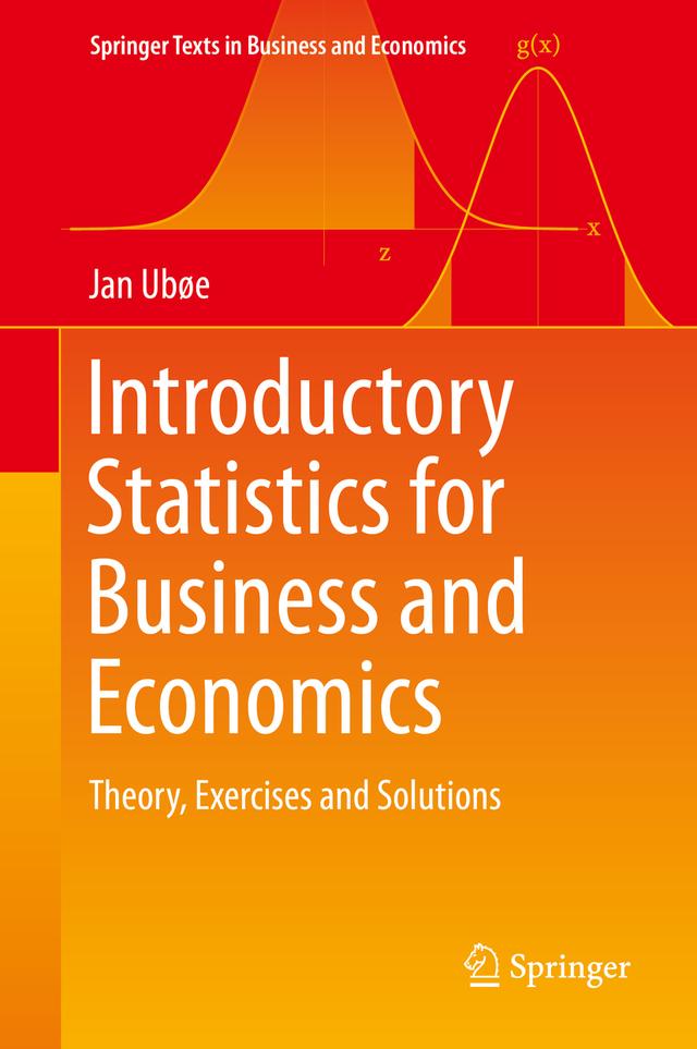 Introductory Statistics for Business and Economics by Jan Ubøe