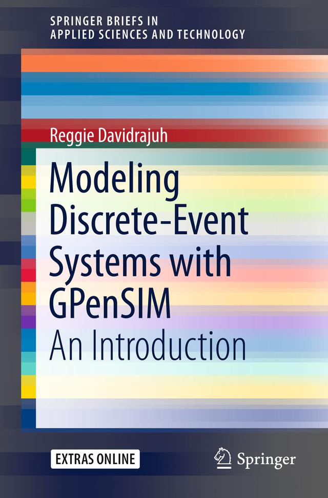 Modeling Discrete-Event Systems with GPenSIM by Reggie Davidrajuh