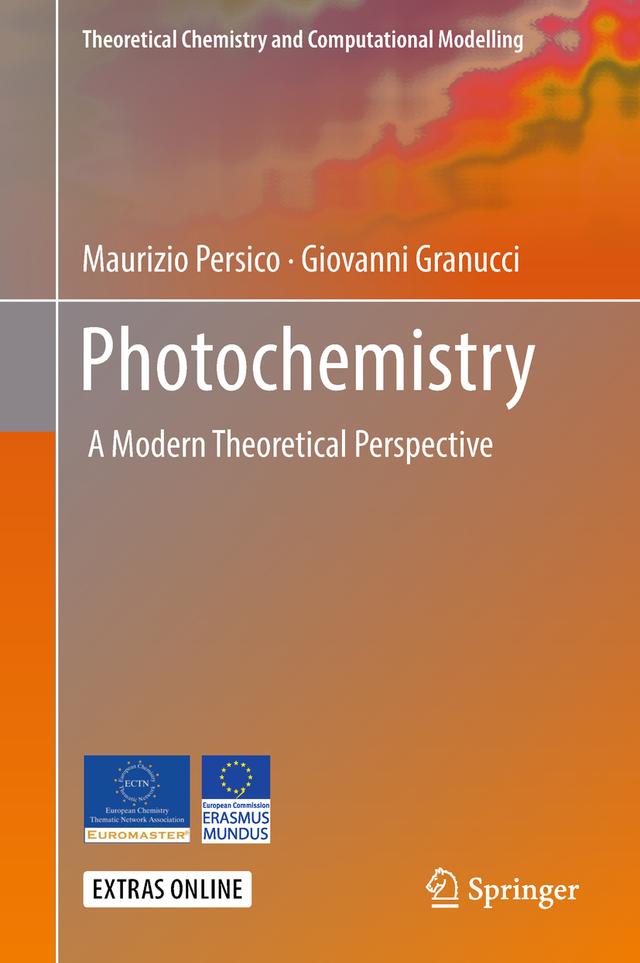 Photochemistry by Giovanni Granucci, Maurizio Persico