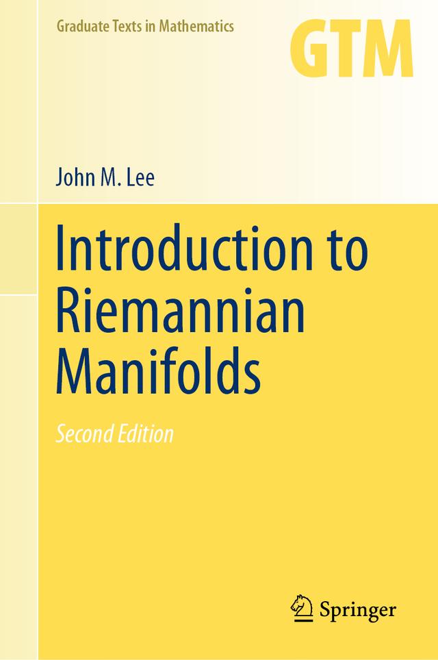 Introduction to Riemannian Manifolds by John M. Lee