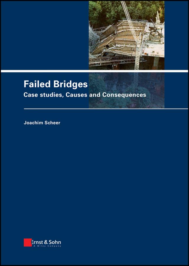 Failed Bridges by Joachim Scheer, Linda Wilharm