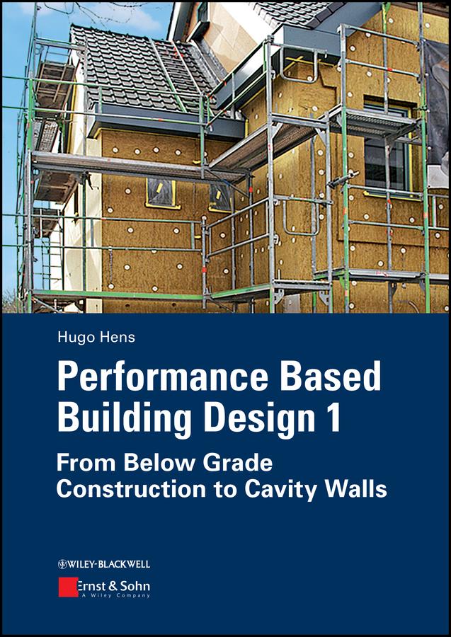 Performance Based Building Design 1 by Hugo S. L. Hens