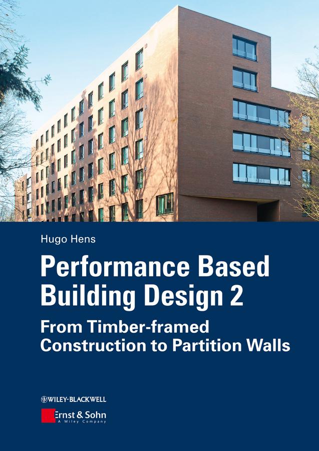 Performance Based Building Design 2 by Hugo S. L. Hens