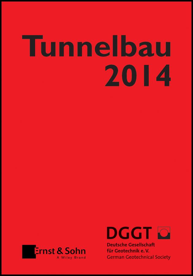 Tunnelbau 2014 by Deutsche Gesellschaft für Geotechnik
