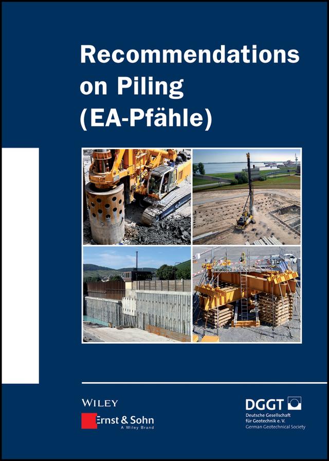 Recommendations on Piling (EA Pfähle) by Alan Johnson, Deutsche Gesellschaft für Geotechnik