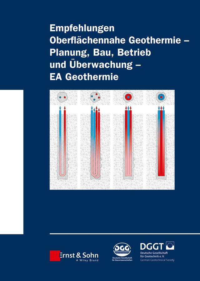 Empfehlung Oberflächennahe Geothermie by Deutsche Gesellschaft für Geotechnik, Deutsche Gesellschaft für Geowissen