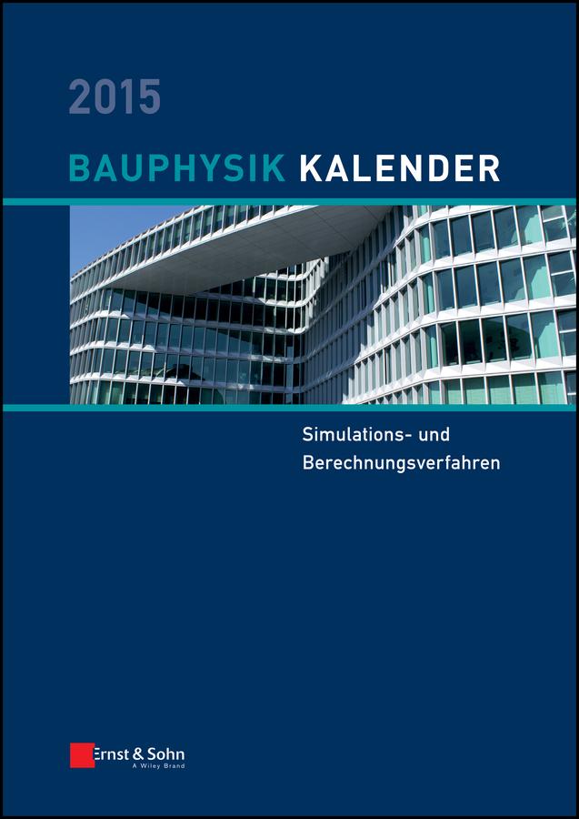 Bauphysik Kalender 2015 by Nabil A. Fouad