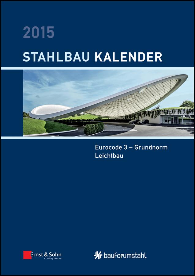 Stahlbau-Kalender 2015 by Ulrike Kuhlmann
