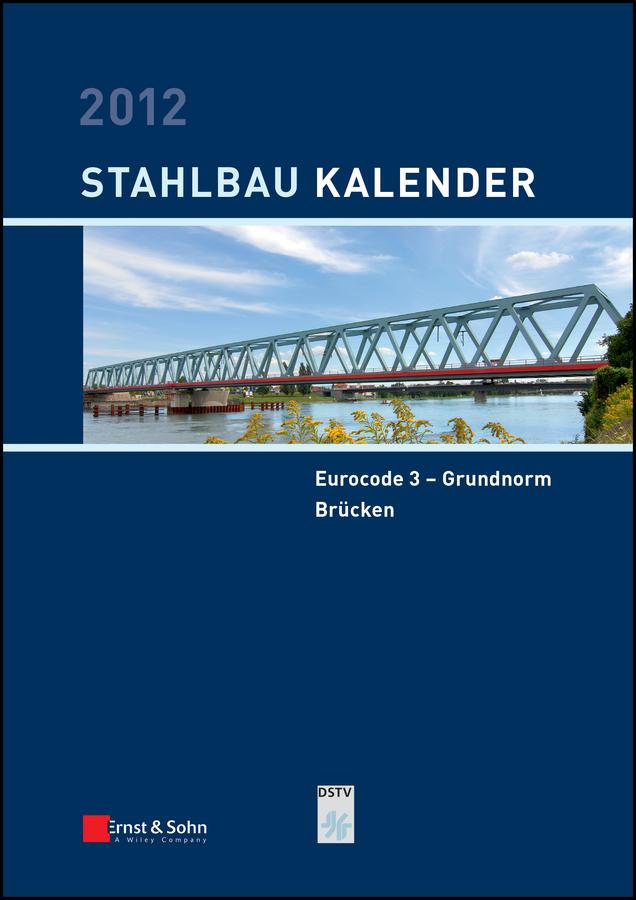 Stahlbau-Kalender 2012 by Ulrike Kuhlmann