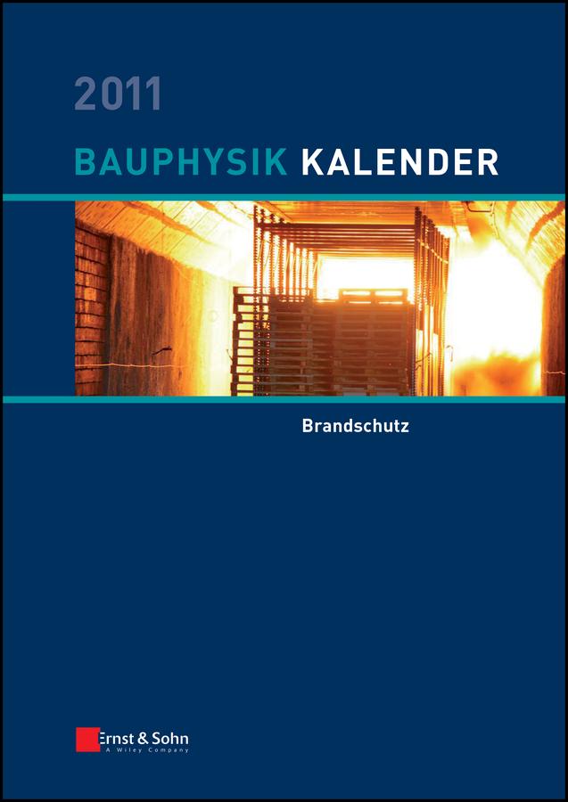 Bauphysik Kalender 2011 by Nabil A. Fouad
