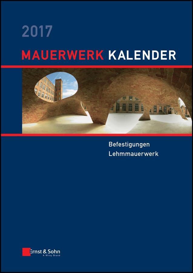 Mauerwerk Kalender 2017 by Wolfram Jäger