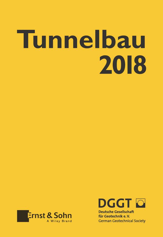 Taschenbuch für den Tunnelbau 2018 by Deutsche Gesellschaft für Geotechnik