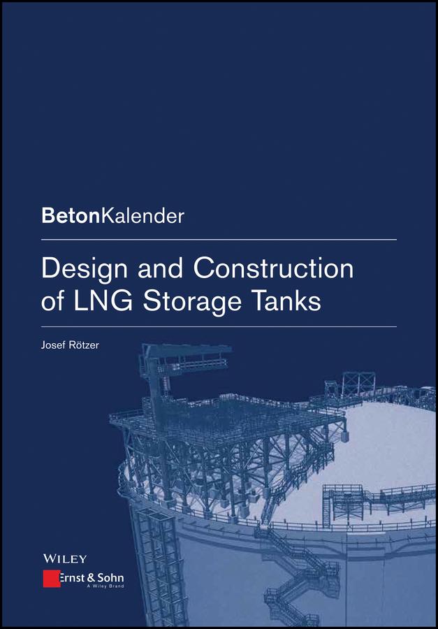 Design and Construction of LNG Storage Tanks
