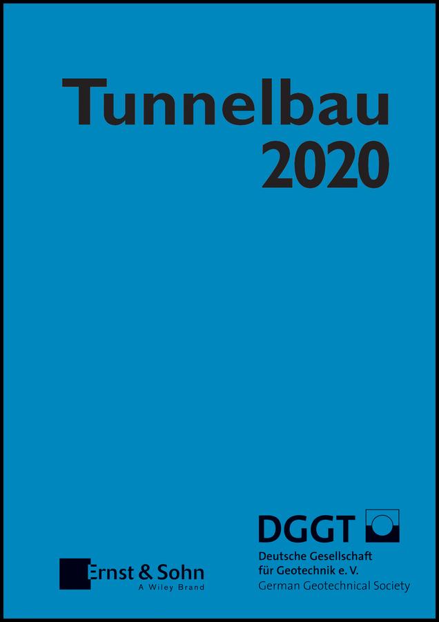 Taschenbuch für den Tunnelbau 2020 by Deutsche Gesellschaft für Geotechnik