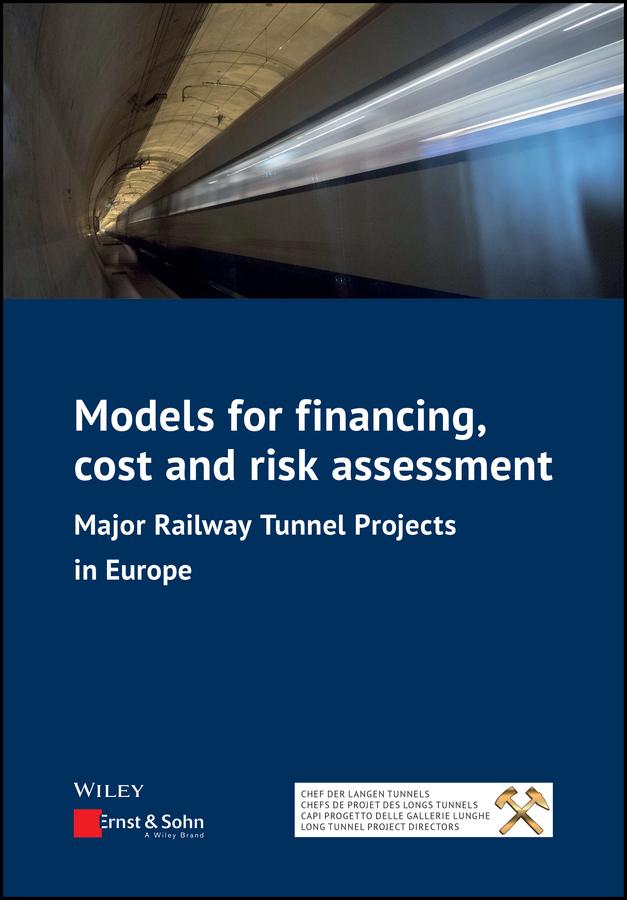Models for Financing, Cost and Risk Assessment by Konrad Bergmeister
