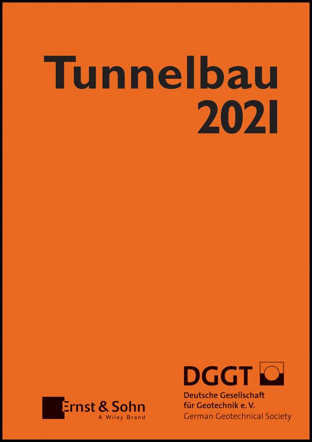 Taschenbuch für den Tunnelbau 2021 by Deutsche Gesellschaft für Geotechnik
