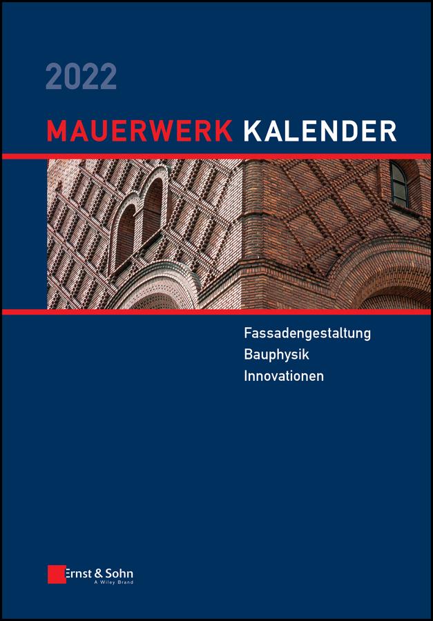 Mauerwerk-Kalender 2022 by Detleff Schermer, Eric Brehm