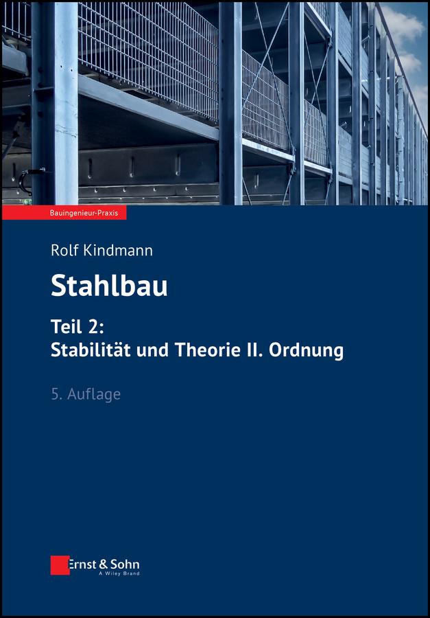 Stahlbau, Teil 2 by Rolf Kindmann