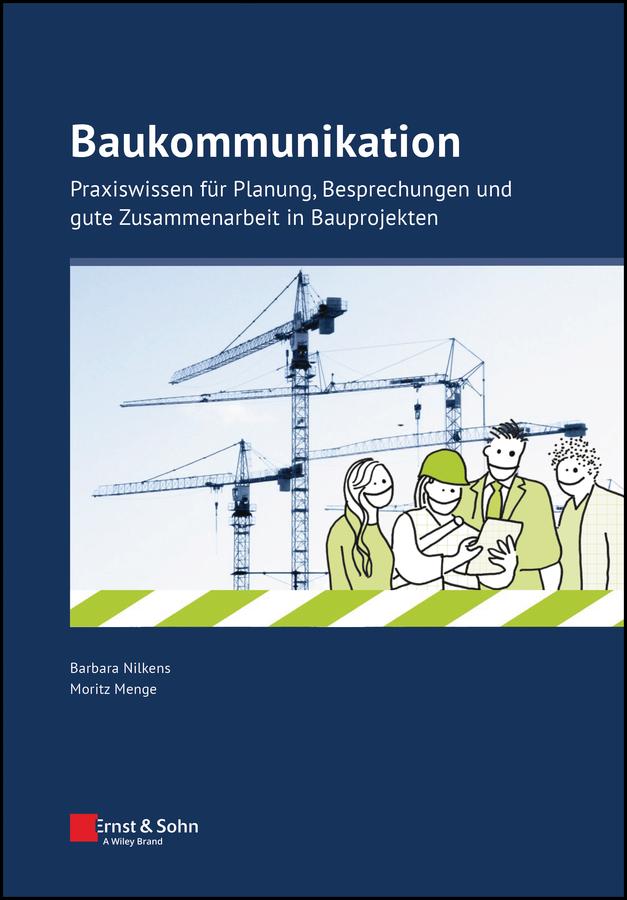 Baukommunikation by Barbara Nilkens, Moritz Menge