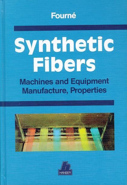 Synthetic Fibers by Franz Fourné