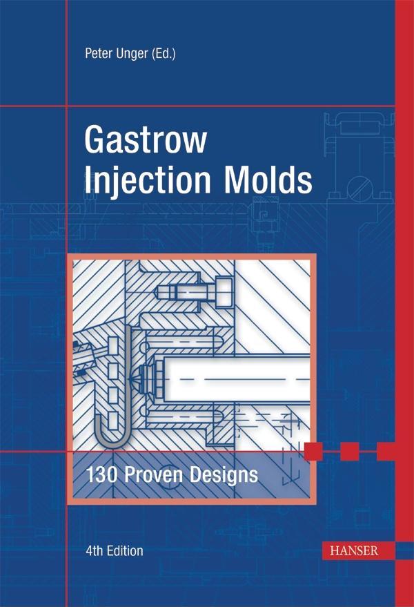 Gastrow Injection Molds 4E by Peter Unger