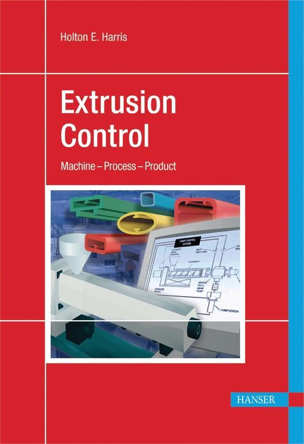 Extrusion Control by Holton E. Harris
