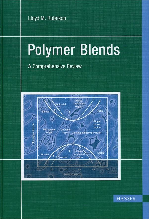 Polymer Blends by Lloyd M. Robeson