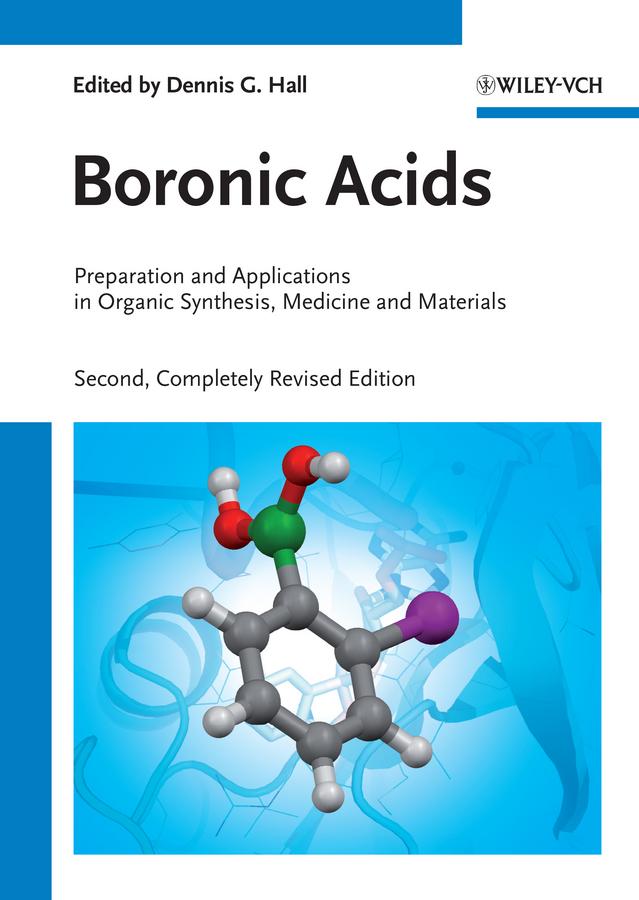 Boronic Acids by Dennis G. Hall
