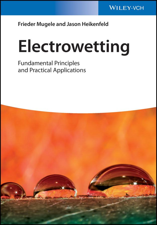 Electrowetting by Frieder Mugele, Jason Heikenfeld
