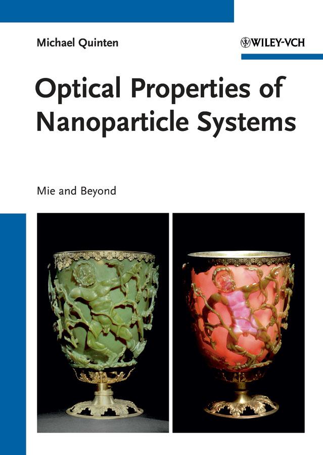Optical Properties of Nanoparticle Systems by Michael Quinten