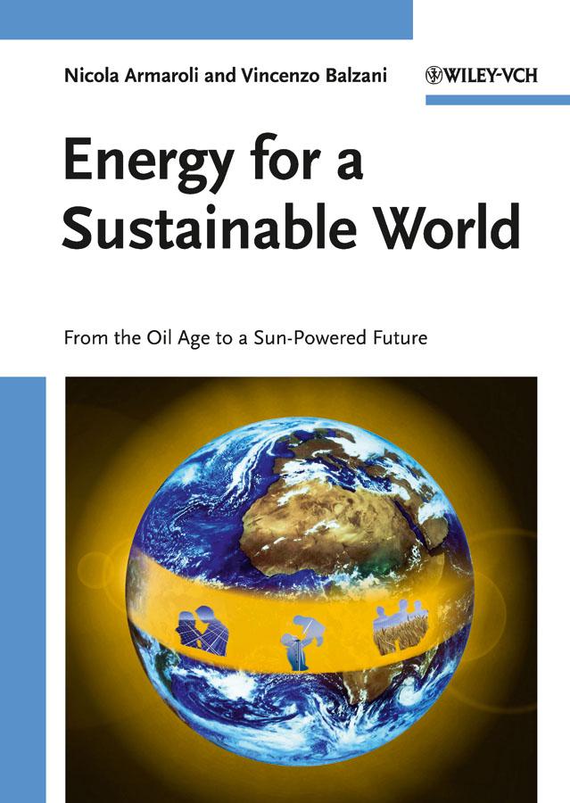 Energy for a Sustainable World by Nicola Armaroli, Vincenzo Balzani