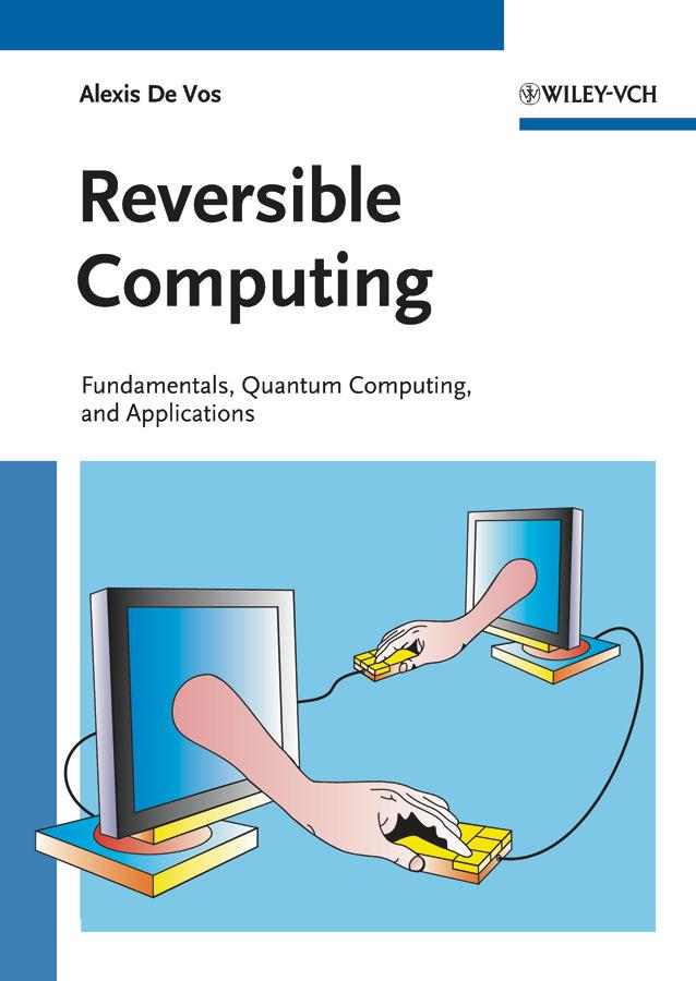 Reversible Computing by Alexis De Vos